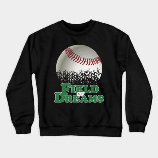 Is This Heaven? No It's Iowa Corn Field Of Baseball Dreams Crewneck Sweatshirt